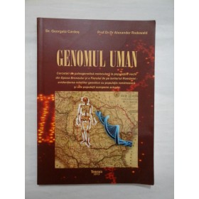 GENOMUL UMAN  -  DR. GEORGETA CARDOS/ PROF. DR. DR ALEXANDER RODEWALD